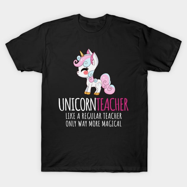 'Unicorn Teacher' Cute Teacher Magical T-Shirt by ourwackyhome